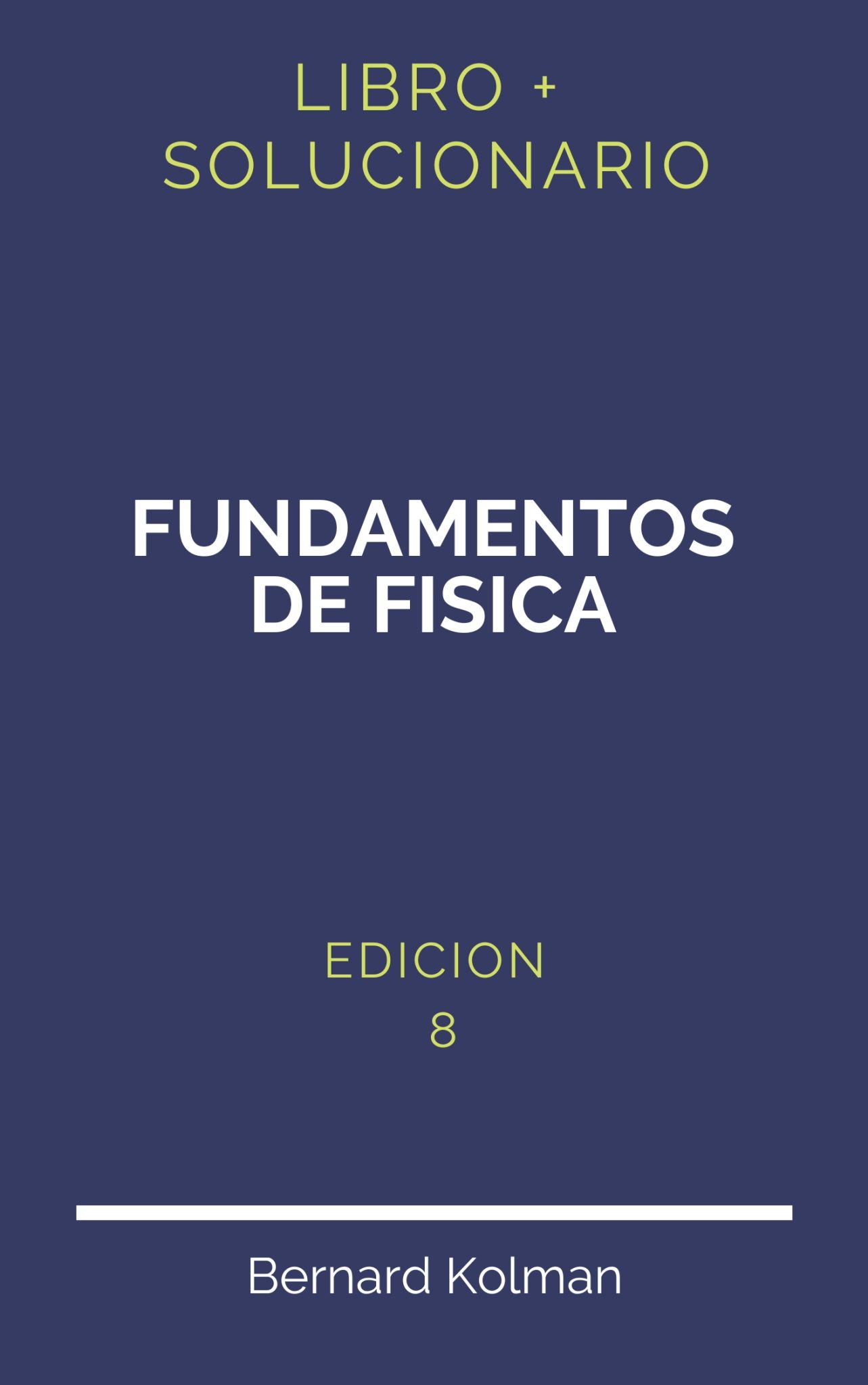 Solucionario Fisica Halliday Resnick 4 Edicion Volumen 1 PDF Libro