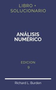 Solucionario Analisis Numerico Burden 9 Edicion | PDF - Libro