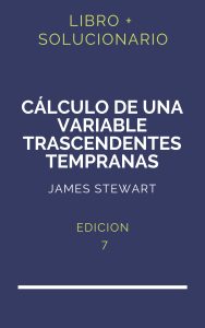 Solucionario Calculo De Una Variable Trascendentes Tempranas 7 Edicion | PDF - Libro
