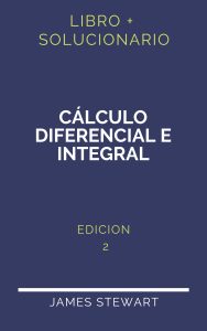 Solucionario Calculo Diferencial E Integral James Stewart 2Da Edicion | PDF - Libro