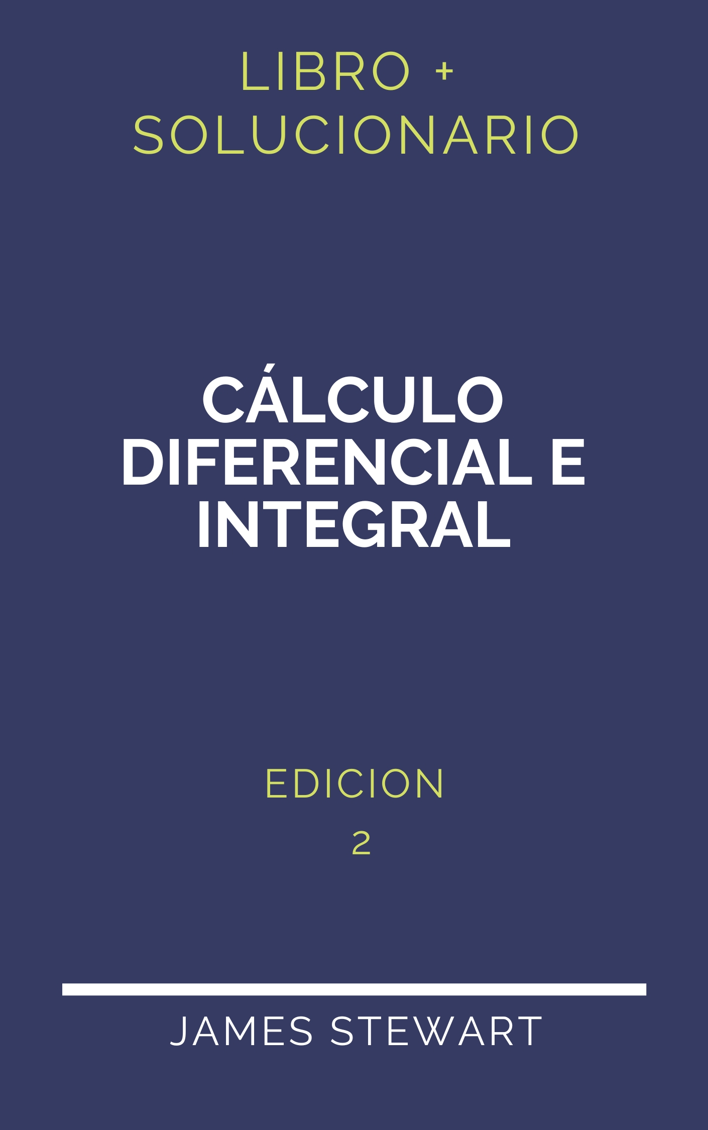 Solucionario Calculo Diferencial E Integral James Stewart 2da Edicion Pdf Libro 7912