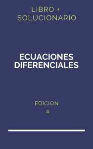 Solucionario Ecuaciones Diferenciales Nagle 4 Edicion | PDF - Libro