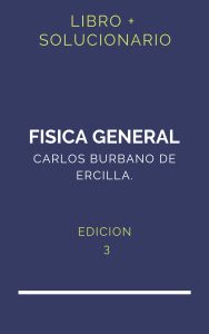 Solucionario Fisica General 32 Edicion Burbano | PDF - Libro