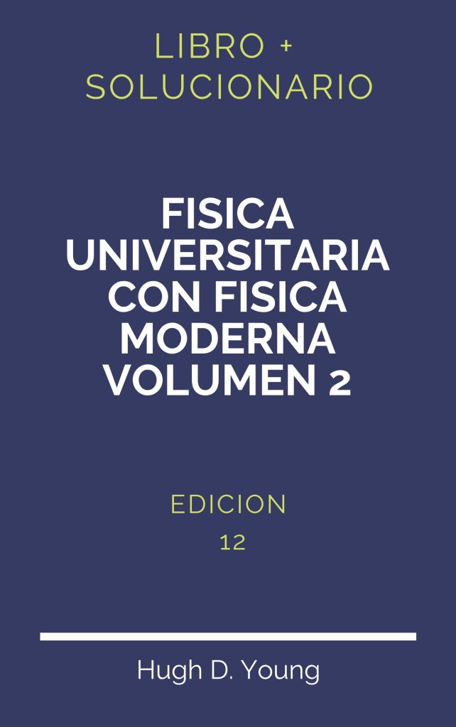 Solucionario Fisica Universitaria Volumen 1 Edicion 14 | PDF - Libro