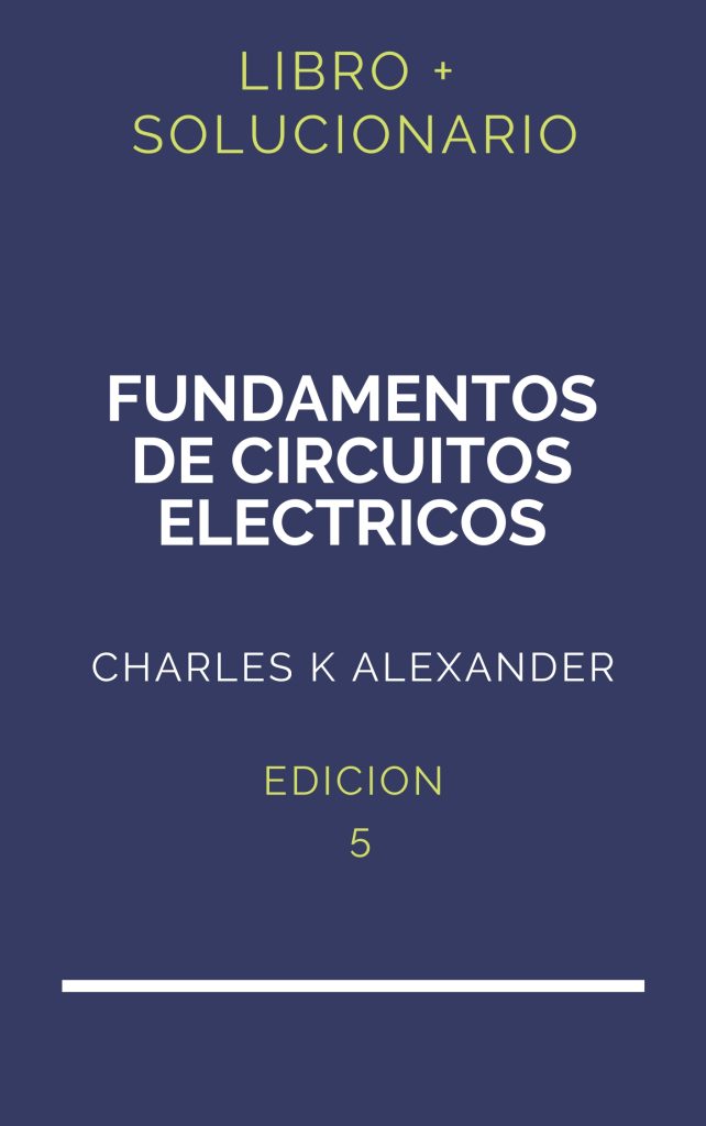 Solucionario Fundamentos De Circuitos Electricos 3 Edicion Sadiku | PDF ...