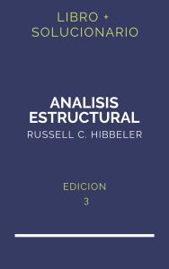 Solucionario Hibbeler Analisis Estructural 3 Edicion | PDF - Libro