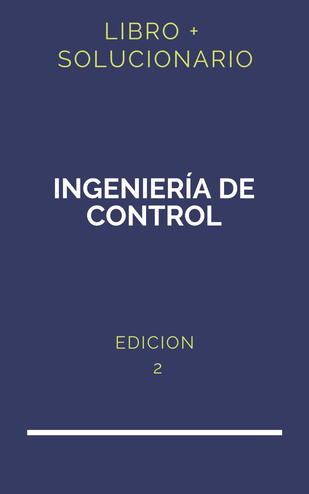 Solucionario Ingenieria De Control Moderno Ogata 3 Edicion | PDF - Libro