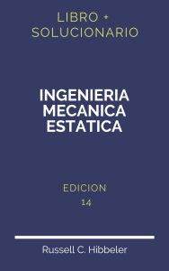 Solucionario Ingenieria Mecanica Estatica Hibbeler 14 Edicion | PDF - Libro