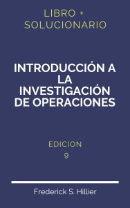 Solucionario Introduccion Ala Investigacion De Operaciones Hillier Novena Edicion | PDF - Libro