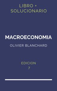 Solucionario Macroeconomia Blanchard 7 Edicion | PDF - Libro