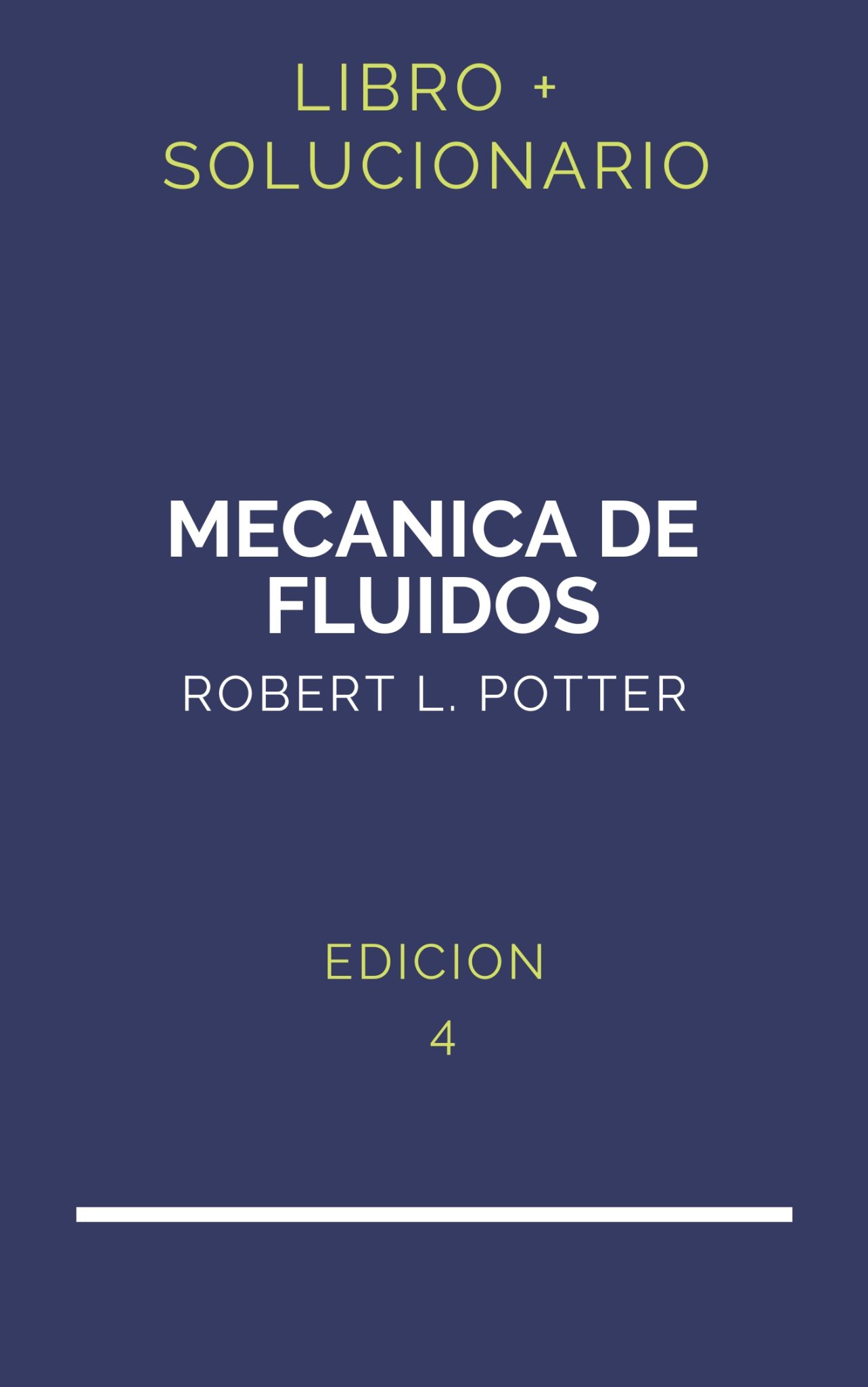 Solucionario Potter Mecanica De Fluidos 4 Edicion | PDF - Libro