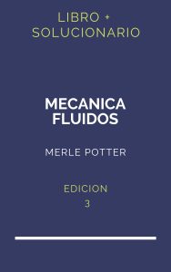 Solucionario Merle Potter Mecanica Fluidos 3 Edicion | PDF - Libro