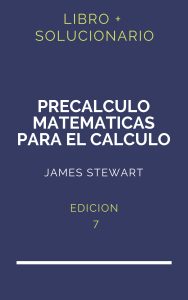 Solucionario Precalculo Matematicas Para El Calculo 7 Edicion | PDF - Libro