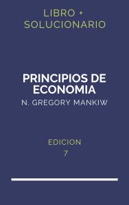 Solucionario Principios De Economia Mankiw 7 Edicion | PDF - Libro