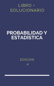 Solucionario Probabilidad Y Estadistica Schaum 4 Edicion | PDF - Libro