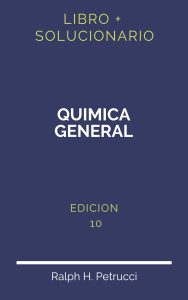 Solucionario Quimica General Petrucci 10 Edicion | PDF - Libro
