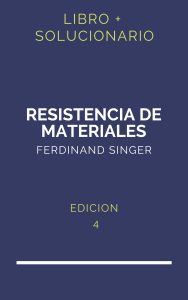 Solucionario Resistencia De Materiales Ferdinand Singer 4 Edicion | PDF - Libro