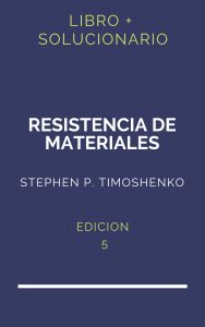 Solucionario Resistencia De Materiales Timoshenko 5 Edicion | PDF - Libro