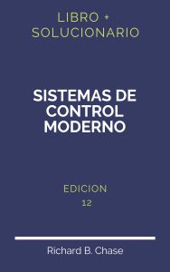 Solucionario Sistemas De Control Moderno Dorf 12 Edicion | PDF - Libro