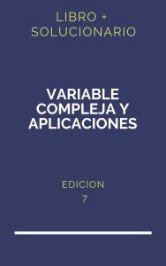 Solucionario Variable Compleja Y Aplicaciones Churchill 7 Edicion | PDF - Libro